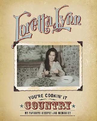 Image for Cu You're Cookin' It Country: My Favorite Recipes and Memories Cu You're Cookin' It Country: My Favorite Recipes and Memories