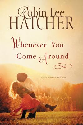 Image for Whenever You Come Around (A Kings Meadow Romance)