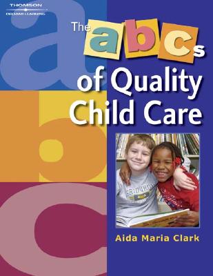 Image for The ABC's of Quality Child Care
