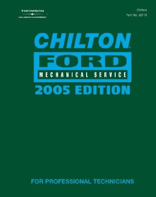 Chilton 2005 Ford Mechanical Service Manual: (2001-2005)
