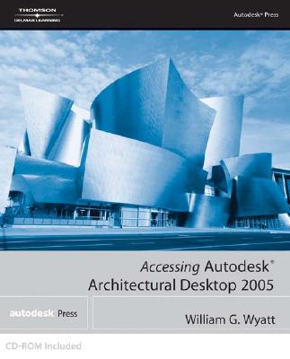 Access Adesk Arch Desktop 2005 WYATT