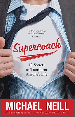 Supercoach 10 Secrets to Transform Anyone's Life