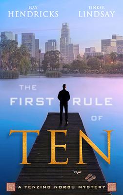The First Rule of Ten: A Tenzing Norbu Mystery (Tenzing Norbu, Dharma Detective)