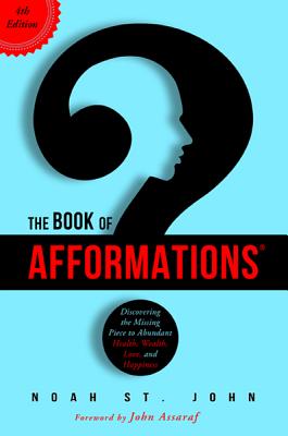 Afformations : The Miracle of Positive Self-Talk