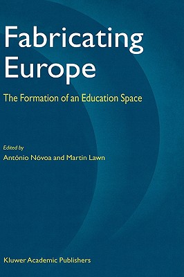 Fabricating Europe: The Formation of an Education Space