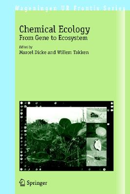 Chemical Ecology: From Gene to Ecosystem