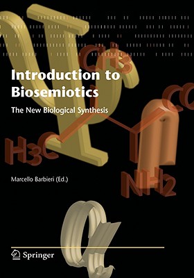 Introduction to Biosemiotics: The New Biological Synthesis