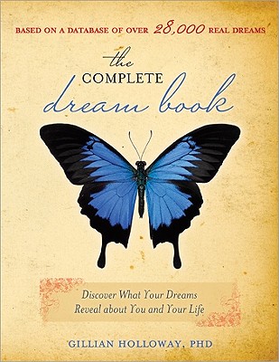The Complete Dream Book: Discover What Your Dreams Reveal about You and Your Life (Book Cover May Vary)