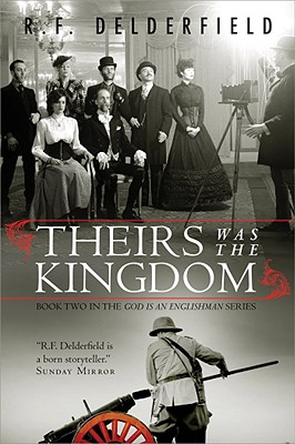 Theirs Was the Kingdom (Swann Family Saga, 2)