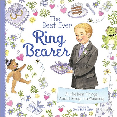 Image for THE BEST EVER RING BEARER: ALL T