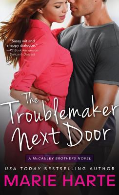 The Troublemaker Next Door (The McCauley Brothers)
