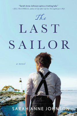 The Last Sailor: A Historical Novel Of Cape Cod