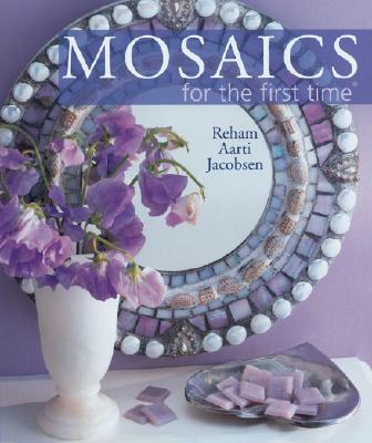 Image for Mosaics for the first time