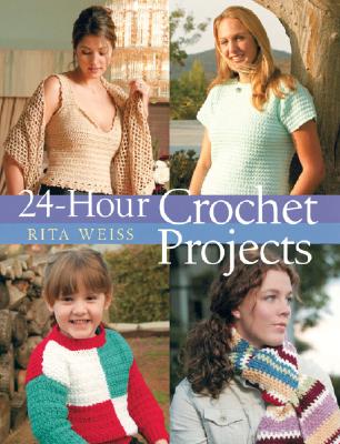 Image for 24-Hour Crochet Projects 24-Hour Crochet Projects