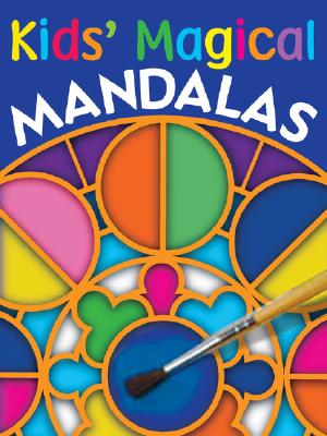 Image for Kids' Magical Mandalas Kids' Magical Mandalas