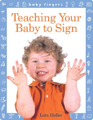 Image for Baby Fingers: Teaching Your Baby to Sign Baby Fingers: Teaching Your Baby to Sign