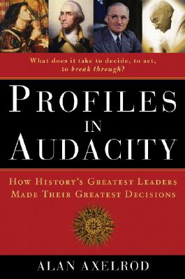 Profiles in Audacity: Great Decisions and How They Were Made