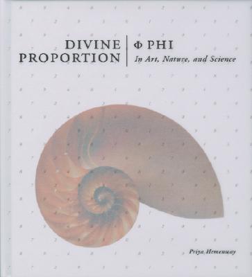 Divine Proportion In Art, Nature, and Science