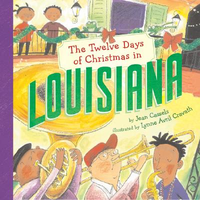 The Twelve Days of Christmas in Louisiana (The Twelve Days of Christmas in America)