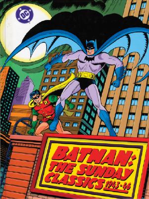 Batman: The Sunday Classics 1943-1946
