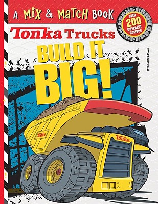Image for Tonka Trucks: Build It BIG!: A Mix & Match Book