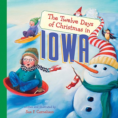 The Twelve Days of Christmas in Iowa (The Twelve Days of Christmas in America)