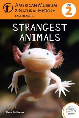 Strangest Animals: (Level 2) (Volume 1) (Amer Museum of Nat History Easy Readers)