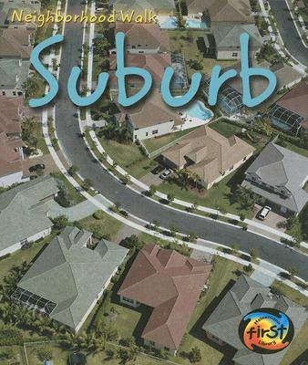 Suburb (Neighborhood Walk)