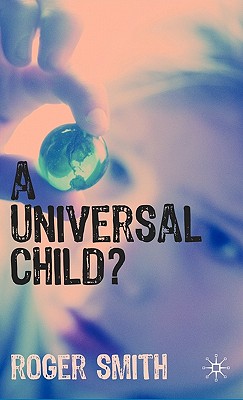 A Universal Child