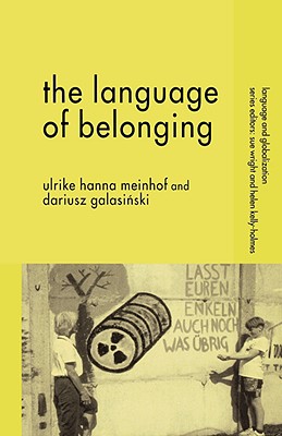 The Language of Belonging (Language and Globalization)