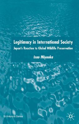 Legitimacy in International Society: Japan's Reaction to Global Wildlife Preservation