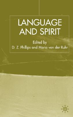 Language and Spirit (Claremont Studies in the Philosophy of Religion)