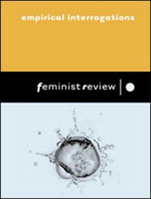 Empirical Interrogations: Issue 78: Gender, 'Race' and Class (Feminist Review)