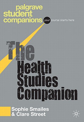 The Health Studies Companion (Macmillan Student Companions Series, 3)