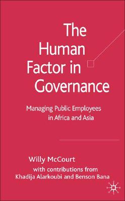 The Human Factor in Governance: Managing Public Employees in Africa and Asia