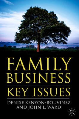 Family Business: Key Issues (A Family Business Publication)