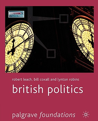 British Politics (Palgrave Foundations)