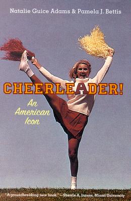 Cheerleader!: An American Icon