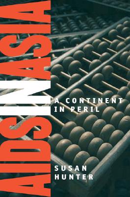 AIDS in Asia: A Continent in Peril