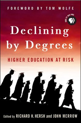 Declining by Degrees: Higher Education at Risk