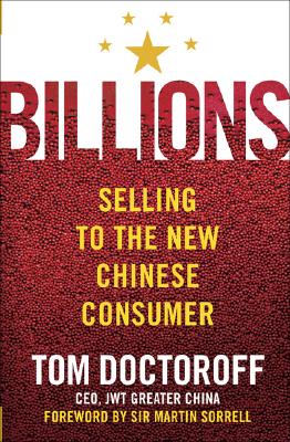 Billions: Selling to the New Chinese Consumer