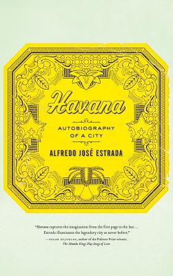 Havana: Autobiography of a City