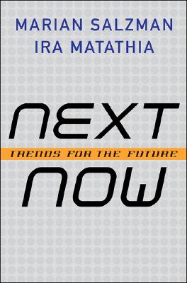 Next Now: Trends for the Future