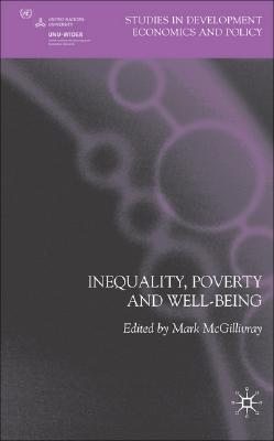 Inequality, Poverty and Well-being (Studies in Development Economics and Policy)