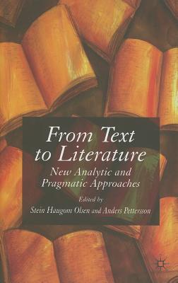Image for From Text to Literature: New Analytic and Pragmatic Approaches