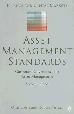 Asset Management Standards: Corporate Governance for Asset Management (Finance and Capital Markets Series)