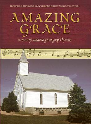 Image for Amazing Grace: A Country Salute to Great Gospel Hymns