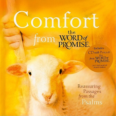 Image for Comfort from the Word of Promise: Reassuring Passages from the Psalms Comfort from the Word of Promise: Reassuring Passages from the Psalms