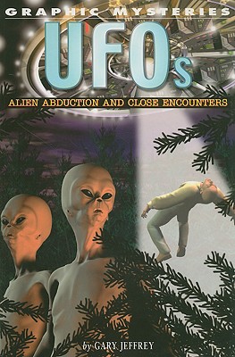 Image for UFOs: Alien Abduction and Close Encounters (Graphic Mysteries)