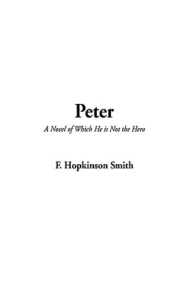 PETER A Novel of Which He is Not the Hero
